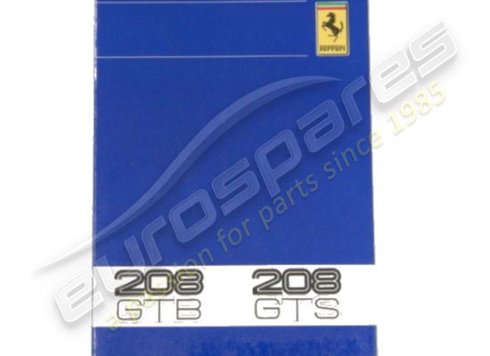 new ferrari 208 gtb/gts owners handbook part number 95990034